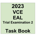 2023 VCE EAL Trial Examination 2
